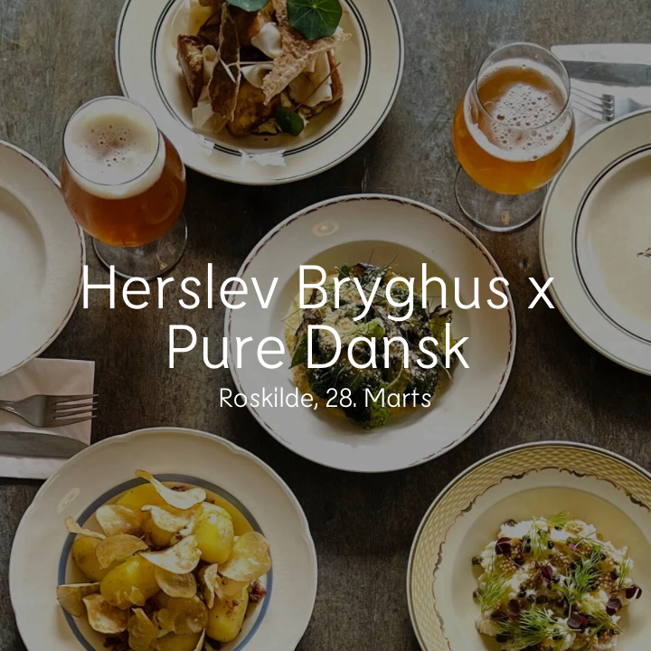 Herslev Bryghus x Pure Dansk - 28. Marts 2025
